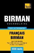 Vocabulaire Fran?ais-Birman pour l'autoformation - 3000 mots