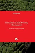 Ecosystem and Biodiversity of Amazonia