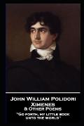 John William Polidori - Ximenes & Other Poems