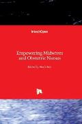 Empowering Midwives and Obstetric Nurses