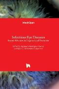 Infectious Eye Diseases: Recent Advances in Diagnosis and Treatment