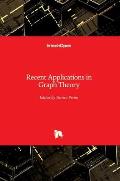 Recent Applications in Graph Theory