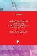 Model-Based Control Engineering: Recent Design and Implementations for Varied Applications