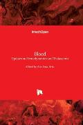 Blood: Updates on Hemodynamics and on Thalassemia