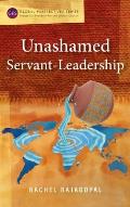 Unashamed Servant-Leadership