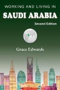 Working and Living in Saudi Arabia: Second Edition