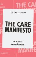 Care Manifesto The Politics of Interdependence
