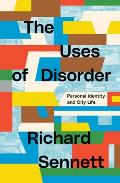 Uses of Disorder