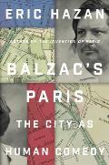 Balzac's Paris: The City as Human Comedy