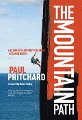 The Mountain Path: A Climber's Journey Through Life and Death