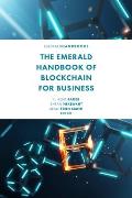The Emerald Handbook of Blockchain for Business