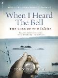 When I Heard the Bell: The Loss of the Iolaire