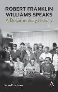 Robert Franklin Williams Speaks: A Documentary History
