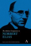 The Anthem Companion to Norbert Elias