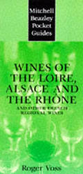 Wines Of Loire Alsace & Rhone