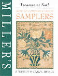 Millers Samplers How To Compare & Value
