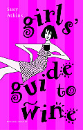 Girls Guide To Wine