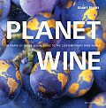 Planet Wine A Grape By Grape Visual Guide