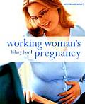 Working Women's Pregnancy