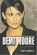 Demi Moore The Most Powerful Woman In Ho