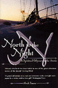 North To The Night A Spiritual Odyssey I