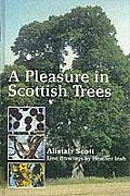 A Pleasure in Scottish Trees