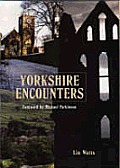 Yorkshire Encounters