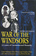 War Of The Windsors A Century Of Uncon