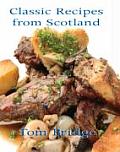 Classic Recipes From Scotland