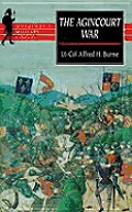 Agincourt War A Military History Of The