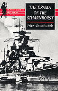 Drama of the Scharnhorst A Factual Account from the German Viewpoint