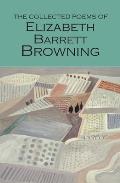 Collected Poems of Elizabeth Barrett Browning