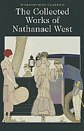 Collected Works of Nathanael West