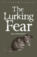 Lurking Fear Collected Short Stories Volume Four