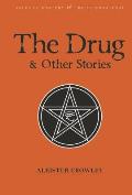 Drug & Other Stories