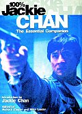 100% Jackie Chan The Essential Companion