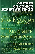 Writers On Comics Scriptwriting Volume 2