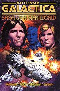 Battlestar Galactica Saga of a Star World