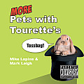 More Pets with Tourettes