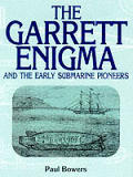 Garrett Enigma & The Early Submarine Pio