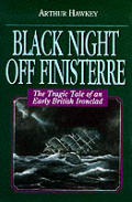 Black Night Off Finisterre The Tragic Ta