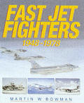 Fast Jet Fighters 1948 1978