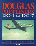 Douglas Propliners Dc 1 To Dc 7