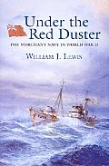 Under The Red Duster The Merchant Navy