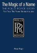 Magic of a Name the Rolls Royce Story Part Two The Power Behind the Jets