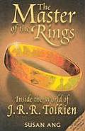 Master Of The Rings Inside The World Of