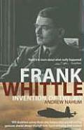 Frank Whittle: Invention of the Jet
