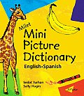 Milet Mini Picture Dictionary (English-Spanish)