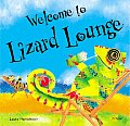 Welcome To Lizard Lounge