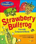 Strawberry Bullfrog Fun with Compound Words